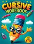 Cursive Workbook for Kids ages 8-12