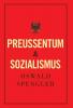 Preußentum Und Sozialismus (German Edition)