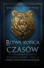 Bitwa Końca Czasów (Zmierzch Epoki) (Polish Edition)
