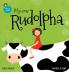 My cow Rudolpha: An illustrated book for kids about pets: 5 (Lucy's World)