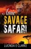 Amie Savage Safari: 5 (Amie in Africa)