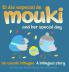 El Día Especial De Mouki/Mouki And Her Special Day: A Bilingual Story/Un Cuento Bilingüe