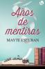 Años de mentiras