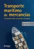 Transporte Marítimo De Mercancías (Spanish Edition)