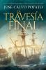 La travesía final