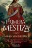 La primera mestiza