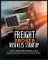 Freight Broker Business Startup
