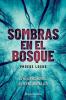 Sombras en el bosque