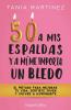 50 a mis espaldas y a mí me importa un bledo