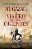 Al Gazal el viajero de los dos Orientes