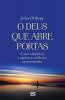 O Deus que abre portas