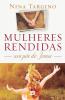 Mulheres Rendidas Aos Pés De Jesus (Portuguese Edition)