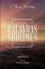 Palavras Sublimes: 1 (Primeiro Livro Da Serie Reformador)