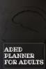 Adhd Planner For Adults