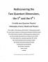 Rediscovering the Two Quantum Dimensions the 5th and the 4th dimension!
