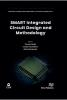 SMART Integrated Circuit Design and Methodology