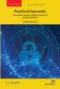 Practical Insecurity: The Layman's Guide to Digital Security and Digital Self-defense