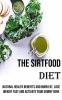 The Sirtfood Diet