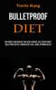 Bulletproof Diet