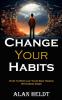 Change Your Habits
