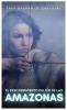 Descubrimiento Del Río De Las Amazonas (Classic Reprint)