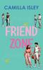Friend Zone: 2 (Just Friends)