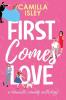 First Comes Love: Omnibus Edition Books 1-3 (First Comes Love Collection)