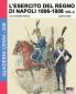 L'esercito del Regno di Napoli 1806-1808 Vol. 2 (Quaderni Cenni)