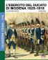 L'esercito del Ducato di Modena 1625-1818: Volume 1: 14 (Quaderni Cenni)