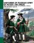 Uniforms of Russian army of Peter I the Great: from the reign of peter I to Catherine I peter II Anna and Ivan VI. 1682-1741 (Soldiers Weapons & Uniforms 700)