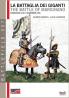 La battaglia dei Giganti: The battle of Marignano: 7 (Battlefiled)