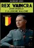 Rex Vaincra: Leon Degrelle e la Legione Wallonie: 9 (Ritterkreuz)