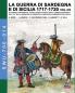 1717-LA GUERRA DI SARDEGNA E DI SICILIA1720 vol. 2/2.: 14 (Soldiers Weapons & Uniforms 700)