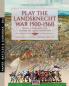 Play the Landsknecht war 1500-1560 - Gioca a Wargame alle guerre dei Lanzichenecchi: Gioca a Wargame alle guerre dei Lanzichenecchi: 4 (Paper Battles & Dioramas)
