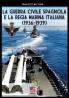 La guerra civile spagnola e la Regia Marina italiana: 67 (Storia)