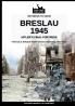 Breslau 1945: Hitler's final fortress: 15 (Witness to War)