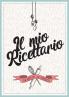 Il Mio Ricettario Da Scrivere: 100 Ricette da scrivere