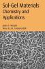 Sol-Gel Materials Chemistry and Applications