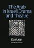 Arab in Israeli Drama and Theatre