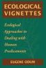 Ecological Vignettes