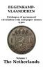 The Netherlands: Catalogue of permanent circulation coin and paper money types: 1