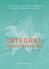 Integral Transformation: Authentic contact with self others and the world