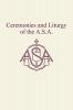 Ceremonies and Liturgy of the A.S.A.
