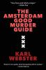 The Amsterdam Good Murder Guide