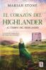El Corazón Del Highlander : Una Novela Romántica De Viajes En El Tiempo En Las Tierras Altas De Escocia (Al Tiempo Del Highlander Nº 3) (Spanish Edition)