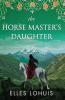 The Horse Master's Daughter