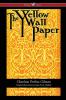 The Yellow Wallpaper (Wisehouse Classics - First 1892 Edition with the Original Illustrations by Joseph Henry Hatfield)