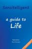 Sensitelligent - A Guide to Life