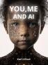 You Me and A.I