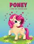 Pony Livre de Coloriage: Livre d'activités pour les enfants